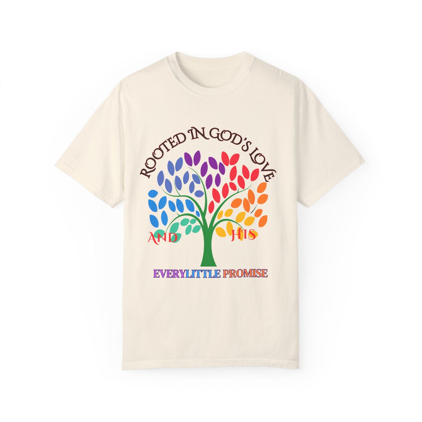 Rooted in God's Love T-Shirt - Unisex Garment-Dyed Tee for Spiritual Connection