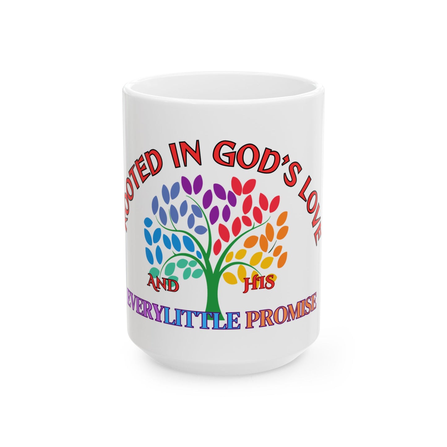 Rooted in God's Love Ceramic Mug - Inspirational 11oz & 15oz Coffee Cup