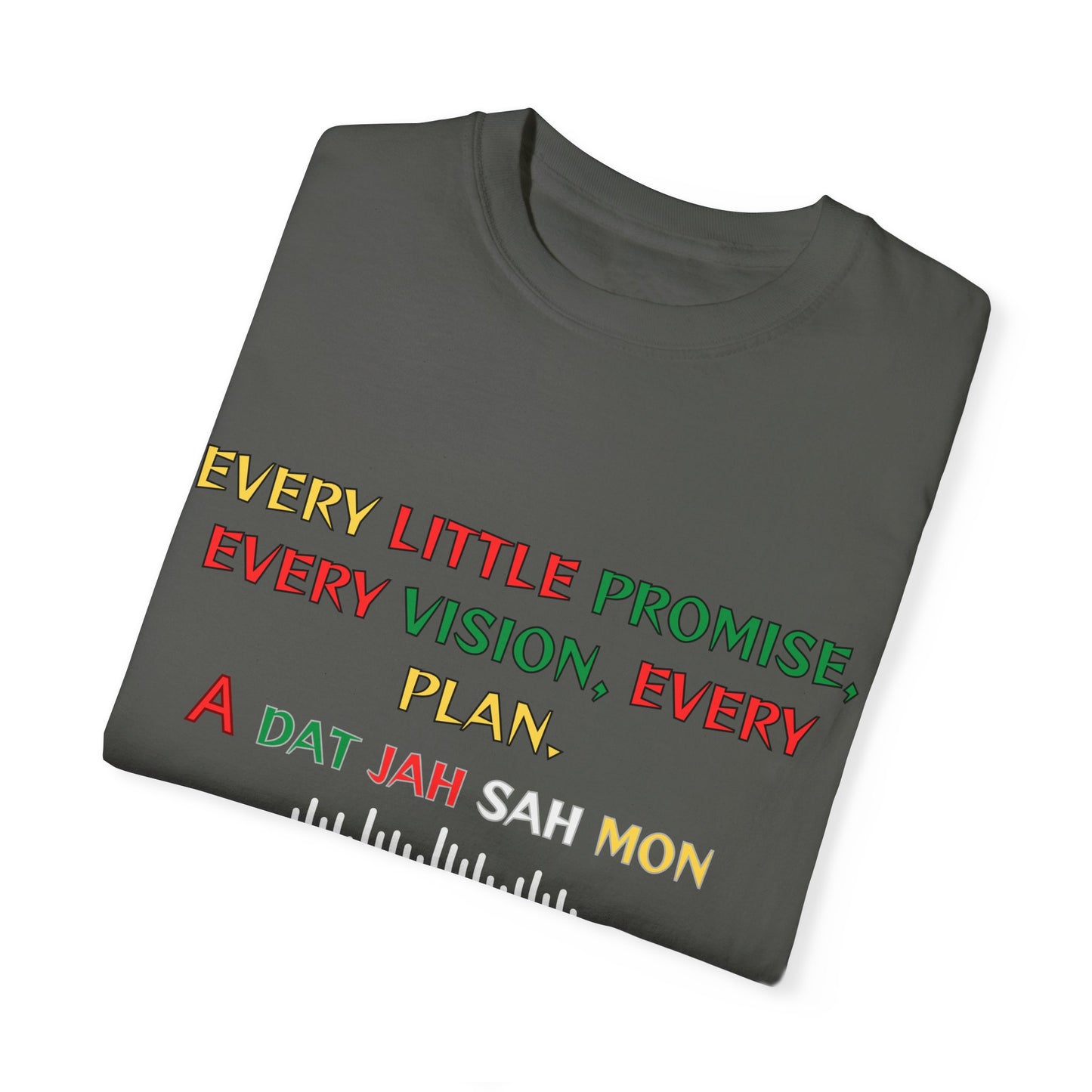 Inspired Unisex Garment-Dyed T-Shirt - Every little promise