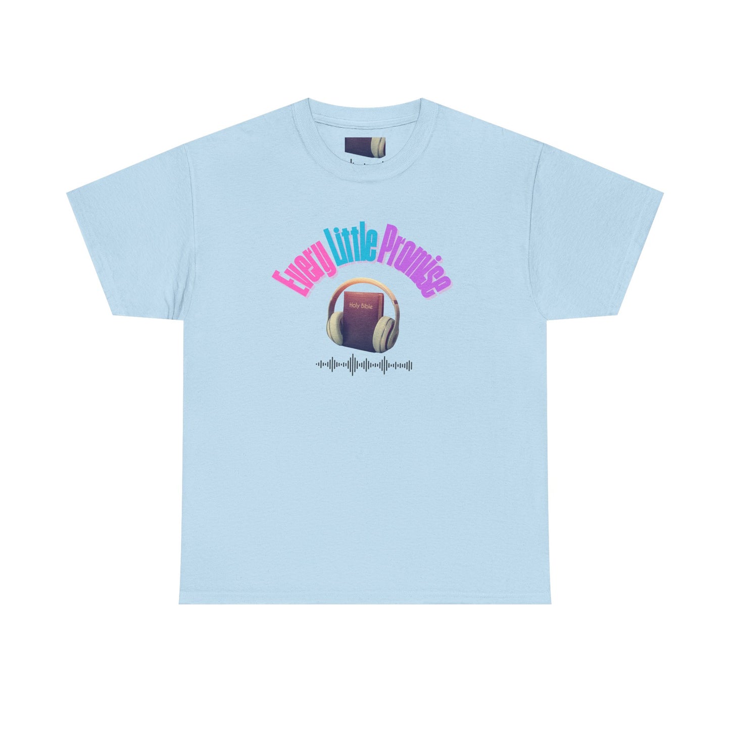 Every Little Promise Unisex Heavy Cotton Tee - Music Vibe Shirt