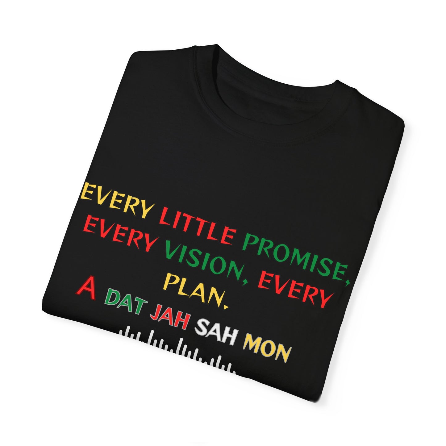 Inspired Unisex Garment-Dyed T-Shirt - Every little promise