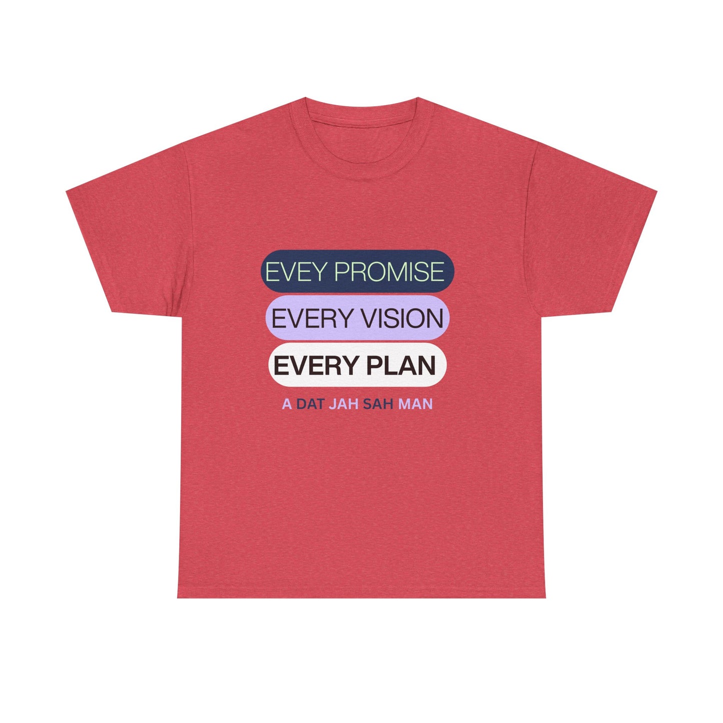 Graphic Tee Every Little Promise Growth Ambition Commitment Unisex Heavy Cotton