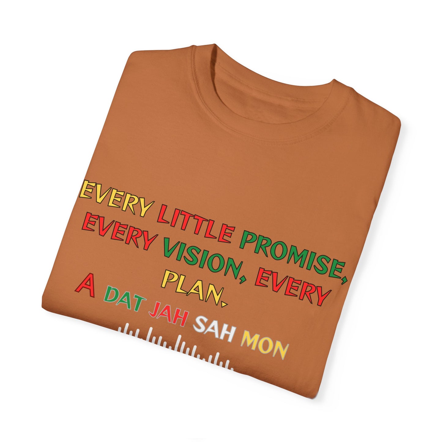 Inspired Unisex Garment-Dyed T-Shirt - Every little promise