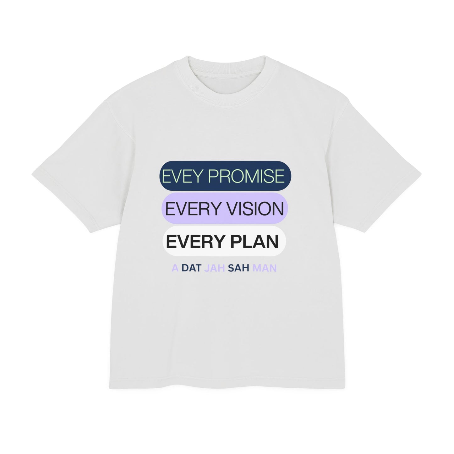 Unisex Every promise, every vision, every plan T-Shirt