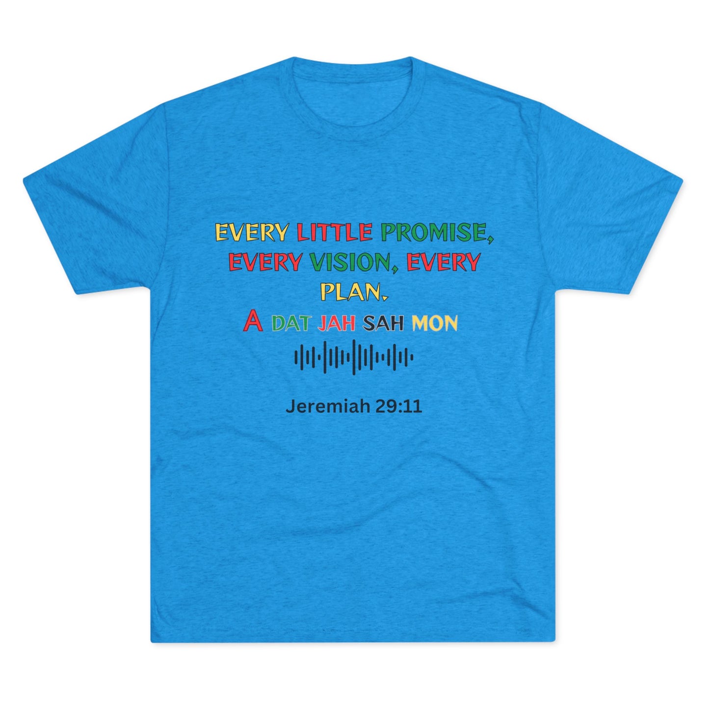 Inspirational Unisex Crew Tee - Every little promise