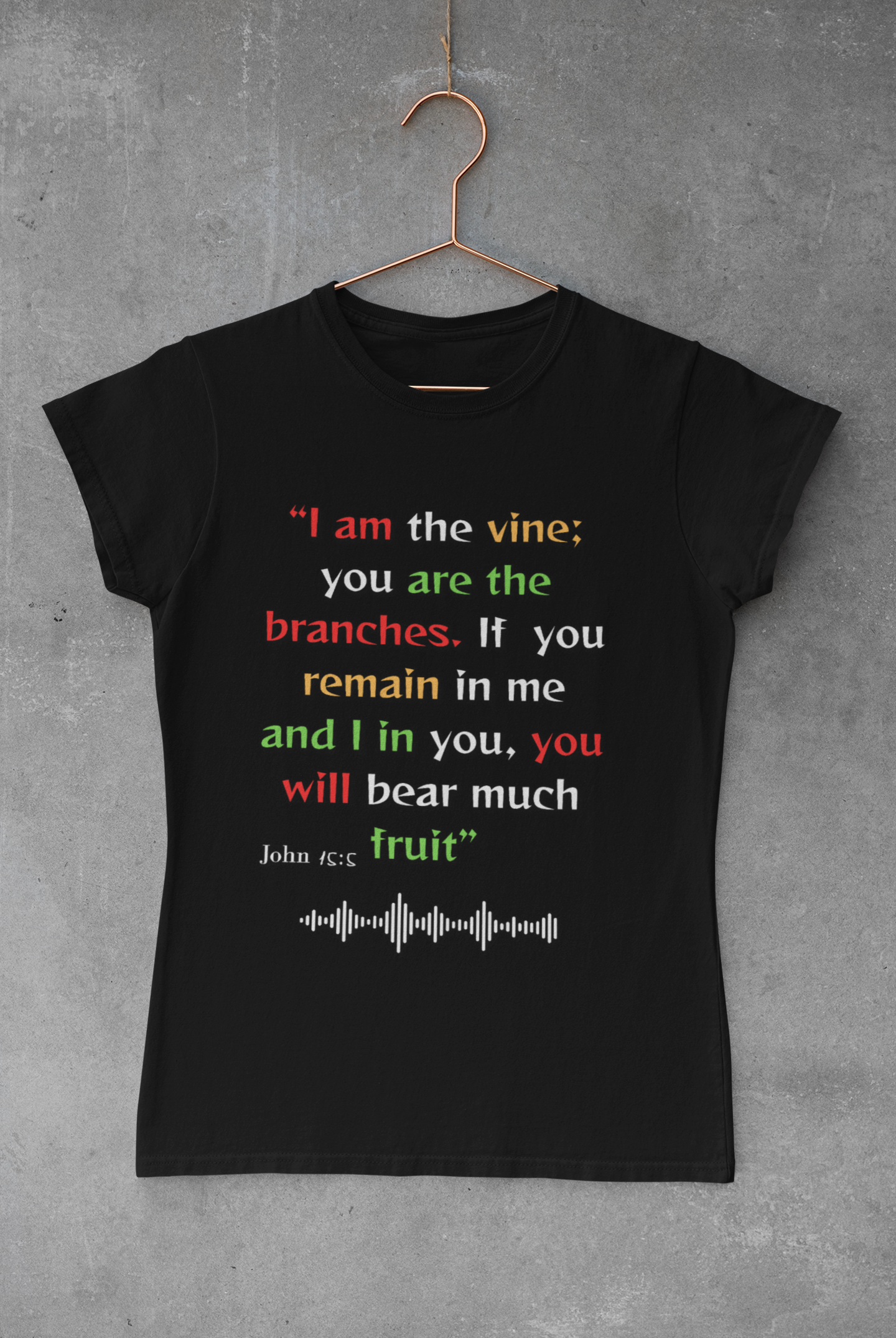 Inspirational Garment-Dyed T-Shirt - "I am the vine; you are the branches"