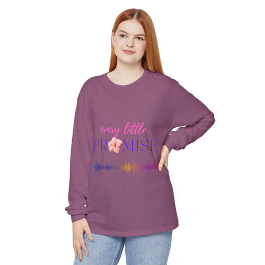 Every Little Promise Long Sleeve T-Shirt | Gift for Moms, Inspirational Shirt, Casual Wear, Mother's Day, Birthday Gift