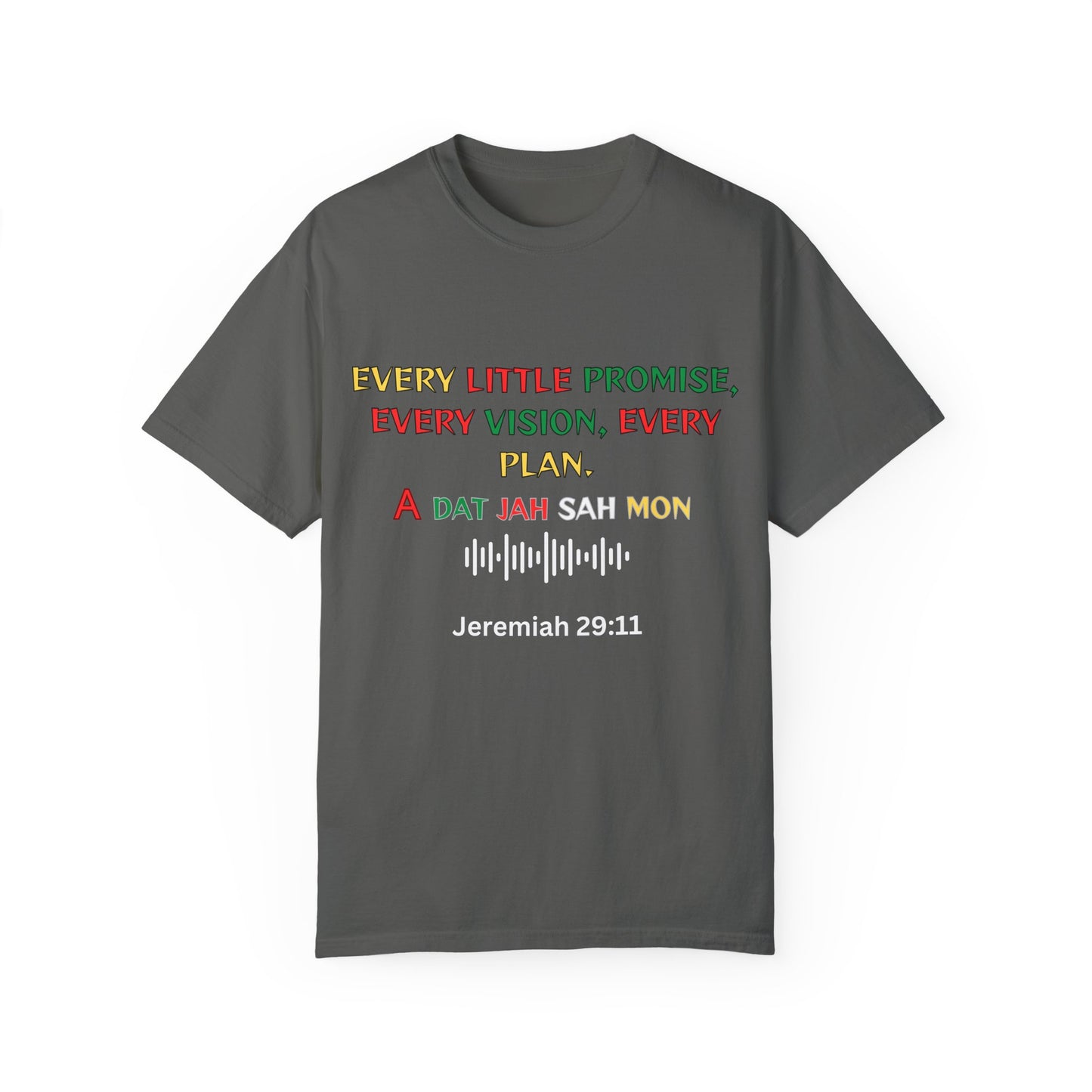 Inspired Unisex Garment-Dyed T-Shirt - Every little promise