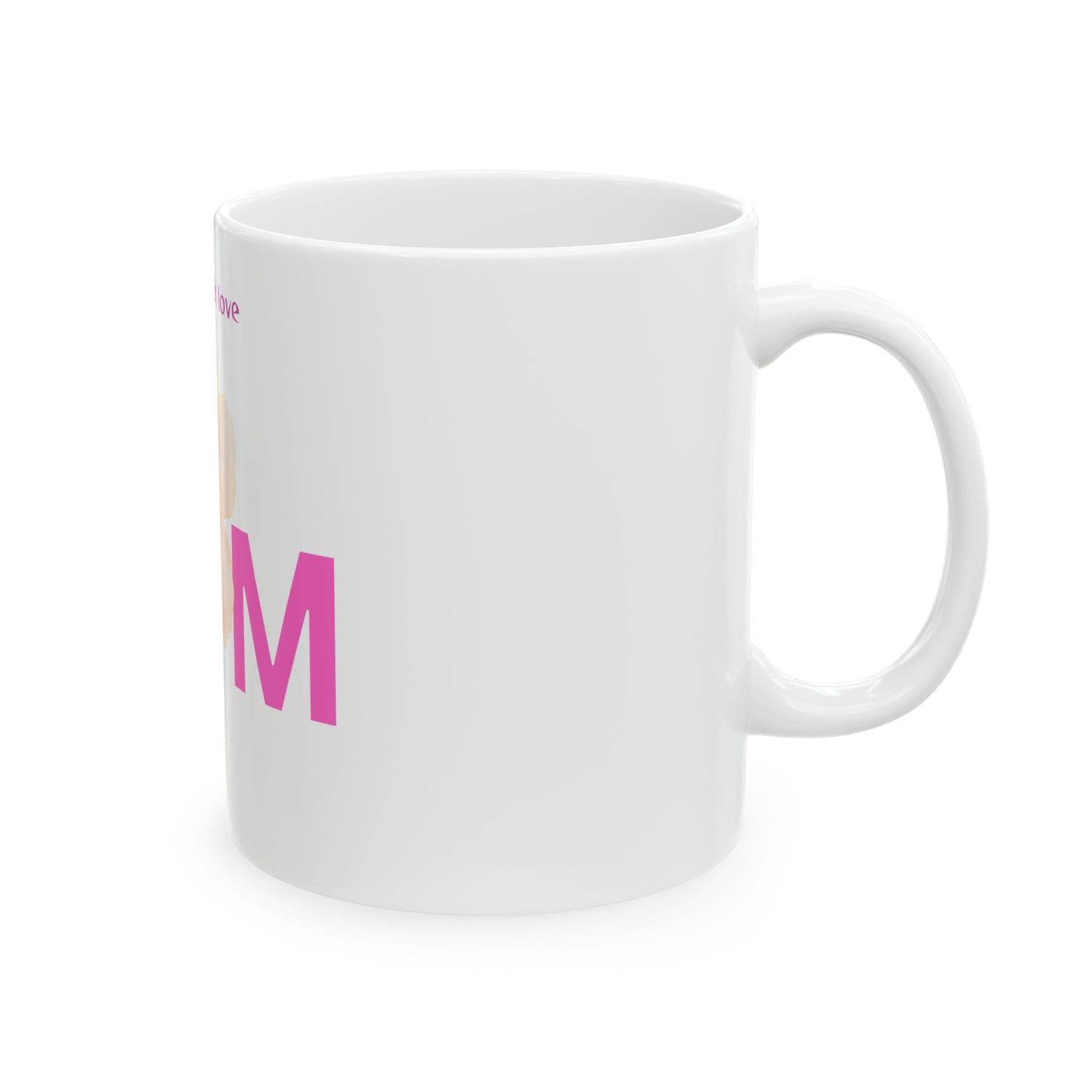 Fill Her Up With Love - Mother's Day Mug