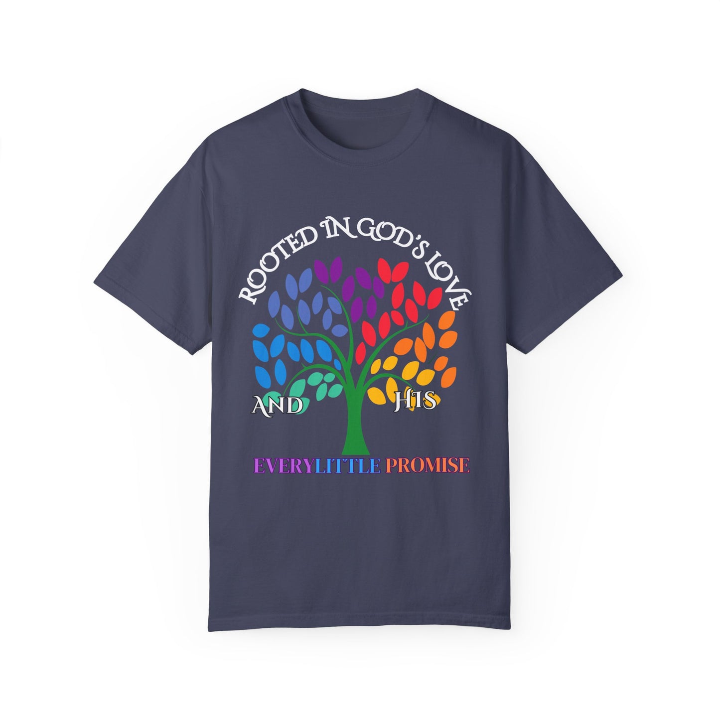 Rooted in God's Love T-Shirt - Colorful Inspirational Tee for Faith and Promise