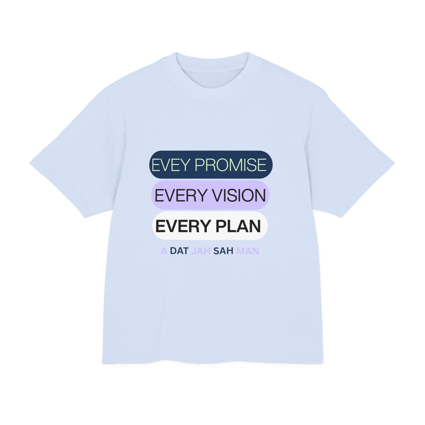 Unisex Every promise, every vision, every plan T-Shirt