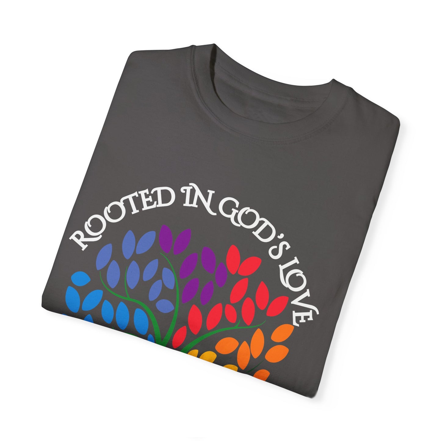 Rooted in God's Love T-Shirt - Colorful Inspirational Tee for Faith and Promise
